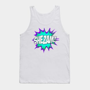Shezam! The shirt that hopes to make itself obsolete! Tank Top